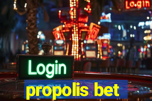 propolis bet